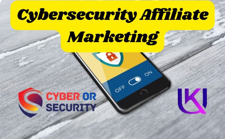 Cybersecurity Affiliate Marketing