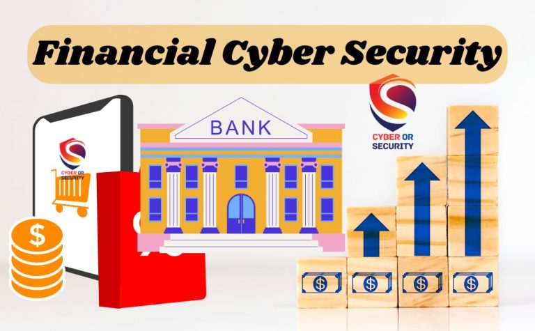 Financial Cyber Security With Cyber Or Security